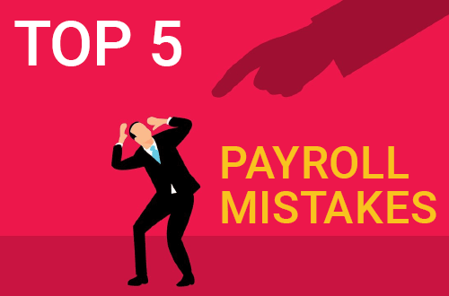 5 Common Payroll Mistakes